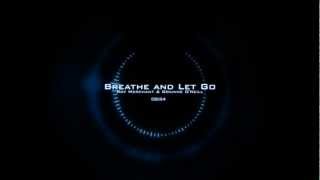 Roy Merchant & Grainne O'Neill - Breathe and Let Go (HQ)