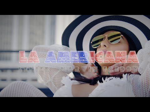 La Americana - Lenier ❌ Marvin Freddy (Video Oficial)
