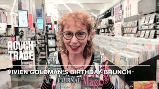 Vivien Goldman's Birthday Brunch | Rough Trade