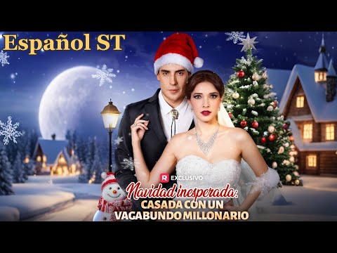 Navidad inesperada: casada con un vagabundo millonario Drama completo👉Comentario fijo