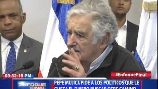 Pepe Mujica pide a los políticos que le gusta el dinero buscar otro camino Pepe Mujica pide a los políticos que le gusta el dinero buscar otro camino
