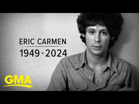 ‘All By Myself’ singer Eric Carmen dead at 74