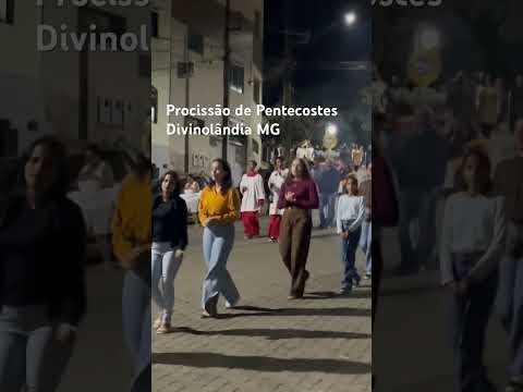 Procissão de Pentecostes Divinolândia Minas Gerais