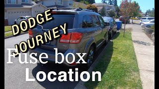 FUSE BOX LOCATION ON A 2011 - 2019 DODGE JOURNEY