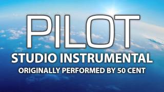 Pilot (Cover Instrumental) [In the Style of 50 Cent]