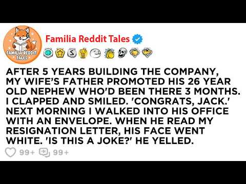 AFTER 5 YEARS BUILDING THE COMPANY, MY WIFE’S FATHER PROMOTED HIS 26 YEAR OLD NEPHEW WHO'D BEEN