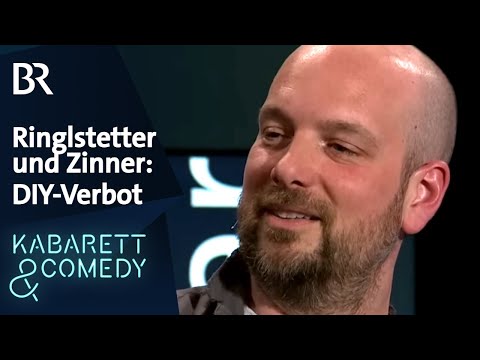 Das DIY-Verbot | Ringlstetter und Zinner live | BR Kabarett & Comedy
