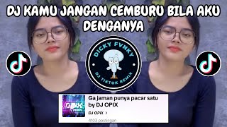 Download lagu DJ KAMU JANGAN CEMBURU BILA AKU DENGANYA 🎶 DJ GA JAMAN PUNYA PACAR SATU REMIX FULL BASS VIRAL TIKTOK mp3