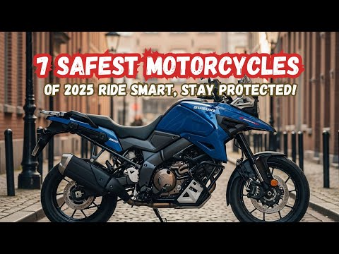 7 Safest Motorcycles of 2025 | Ride Smart, Stay Protected! #SafestMotorcycles2025 #RideSmart