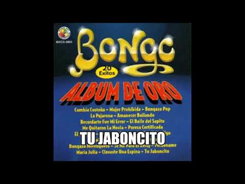 Tu jaboncito -  Grupo Bongo