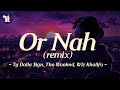Ty Dolla Ign Feat The Weeknd Wiz Khalifa DJ Mustard Or Nah Remix