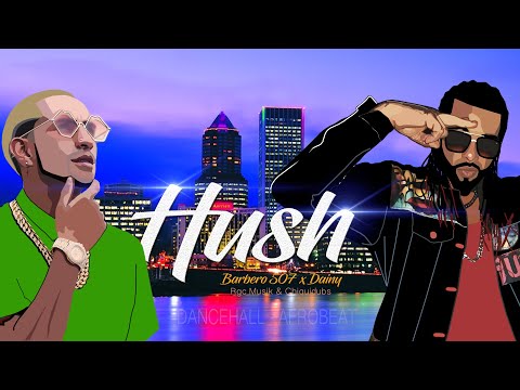 HUSH - BARBERO 507 FT DAINY (La Resistencia 3)