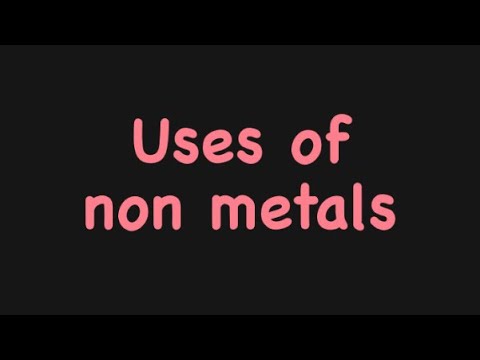 Uses of Non Metals