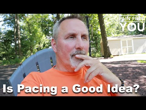 Is Pacing a Good Idea?