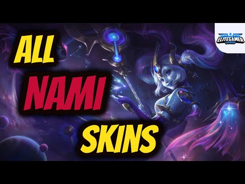 All Nami Skins Spotlight League of Legends Skin Review
