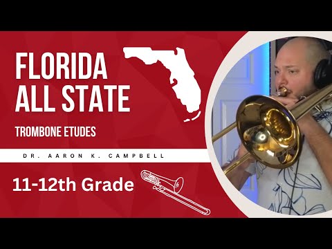 Florida All State Band 2023 Audition - 11-12th grade Trombone