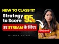 CLASS 11 STUDY STRATEGY TIPS Score 95 Shubham Pathak Cbseclass11 Studytips Strategy