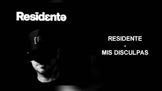 Residente - Mis Disculpas (LETRA)