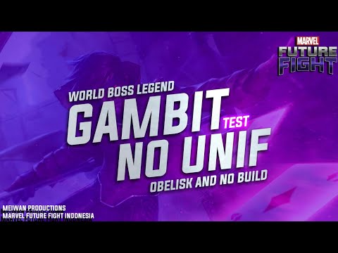 Bisakah Gambit Tanpa Unif Dan Tanpa CTP Di WBL ? Check Fakta Nya !!! - Marvel Future Fight 🇮🇩