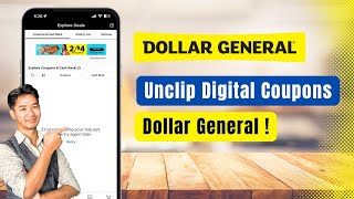 How to Unclip Dollar General Digital Coupons !