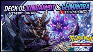 Deck de KINGambit é muito forte! Kingambit e Glimmora formam uma dupla embaçadissima! NOEX Bruto!