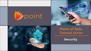 Point of Sale - Security