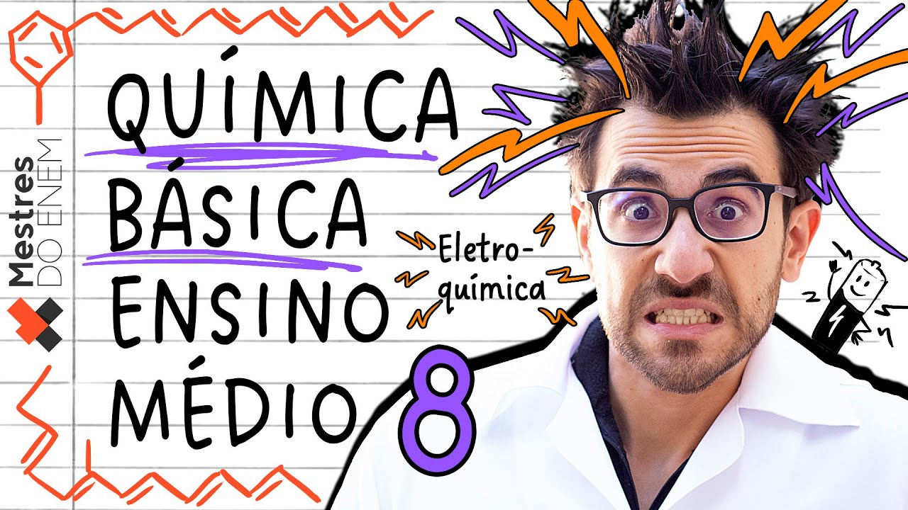 ⚡ TUDO DE ELETROQUÍMICA PARA O ENEM: Oxirredução, NOX, Pilhas e Eletrólise - Mestres do ENEM