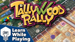 Tallywood Rally - Learn While Playing