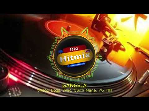 Gangsta (Remix) - Tupac, Snoop Dogg, Gucci Mane, YG, NH