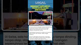 Menginap Tanpa Sekat, Inilah Hotel Paling Unik di Swiss