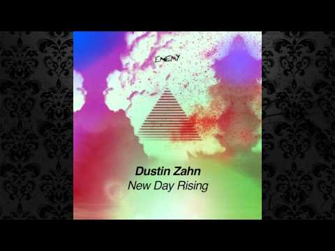 Dustin Zahn - New Day Rising (Restructured) [ENEMY RECORDS]