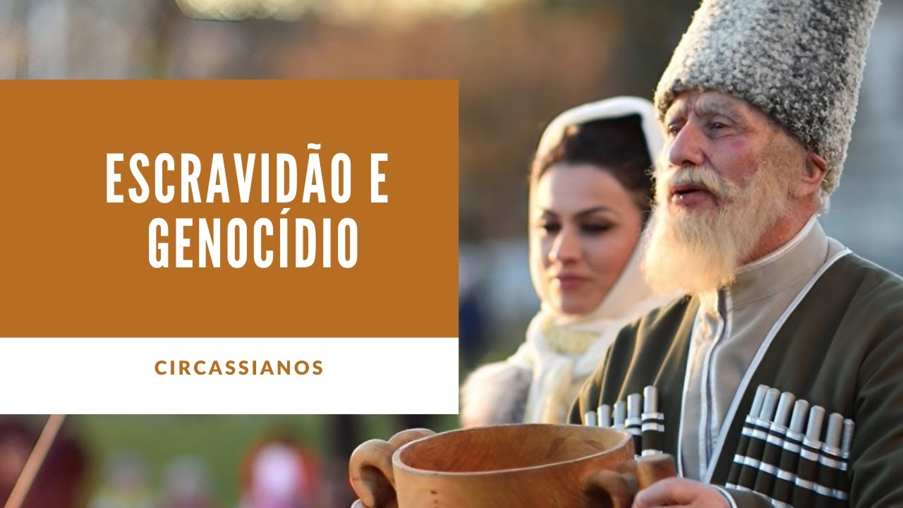 Circassianos: Escravos dos Turcos e Genocídio pela Rússia! Escravidão Império Turco-Otomano.