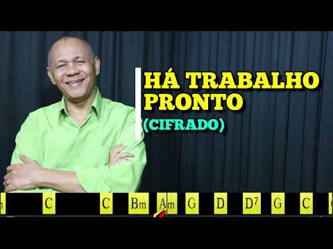 HÁ TRABALHO PRONTO - 93. HARPA CRISTÃ - (CIFRADO) - Carlos José