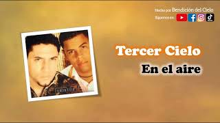 Tercer Cielo - En el aire