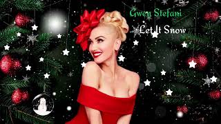 Gwen Stefani - Let It Snow