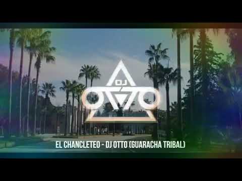 El chancleteo Dj Otto original mix|Tribal, Guaracha, Aleteo, Zapateo