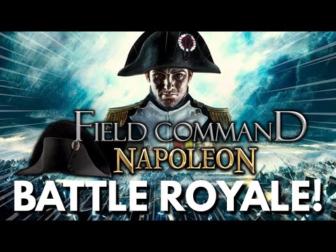 Napoleon Total War - Field Command Youtuber BATTLE ROYALE!