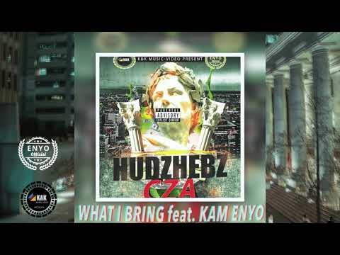 10. HudzHebz feat. Kam Enyo - What I Bring ( CZA LP )