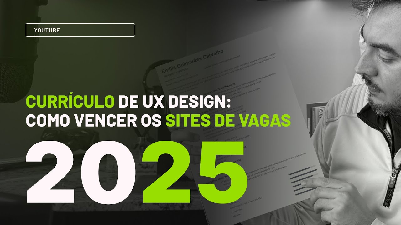 O Currículo de UX que Funciona em 2025