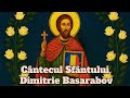 Cântare Către Sfântul Dimitrie Basarabov Izvor De Pace Vindecare și Ocrotire Pentru România
