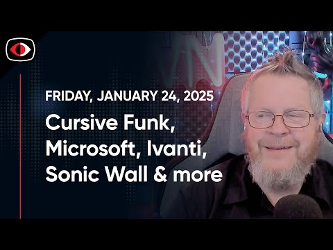 Cursive Funk, Microsoft, Ivanti, Sonic Wall, Exchange, PowerSchool, Aaran Leyland... - SWN #445