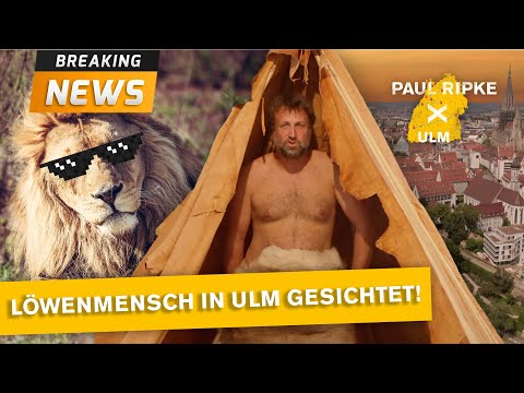Twerken auf der Donau und der wahre Löwenmensch - Paul Ripke #ulm