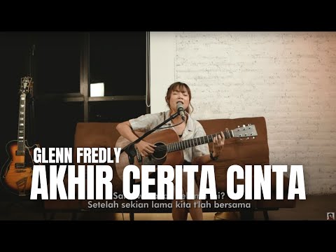 AKHIR CERITA CINTA - GLENN FREDLY | TAMI AULIA