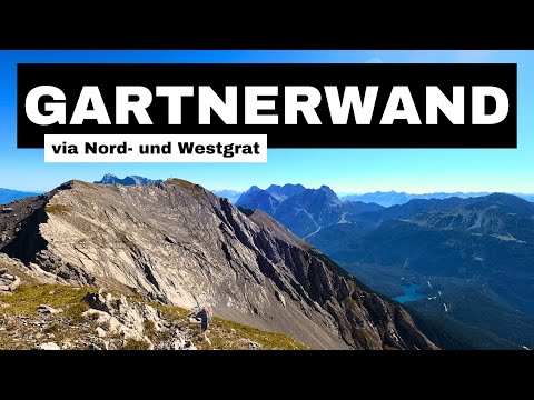 Gartnerwand (2377m) | aussichtsreiche Überschreitung via Nord- und Westgrat