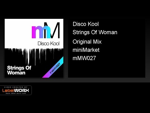 Disco Kool - Strings Of Woman (Original Mix)