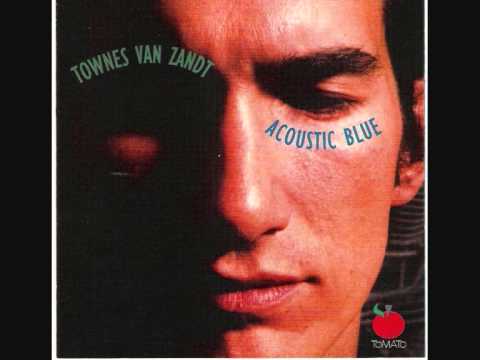 Townes Van Zandt - My Starter Won't Start