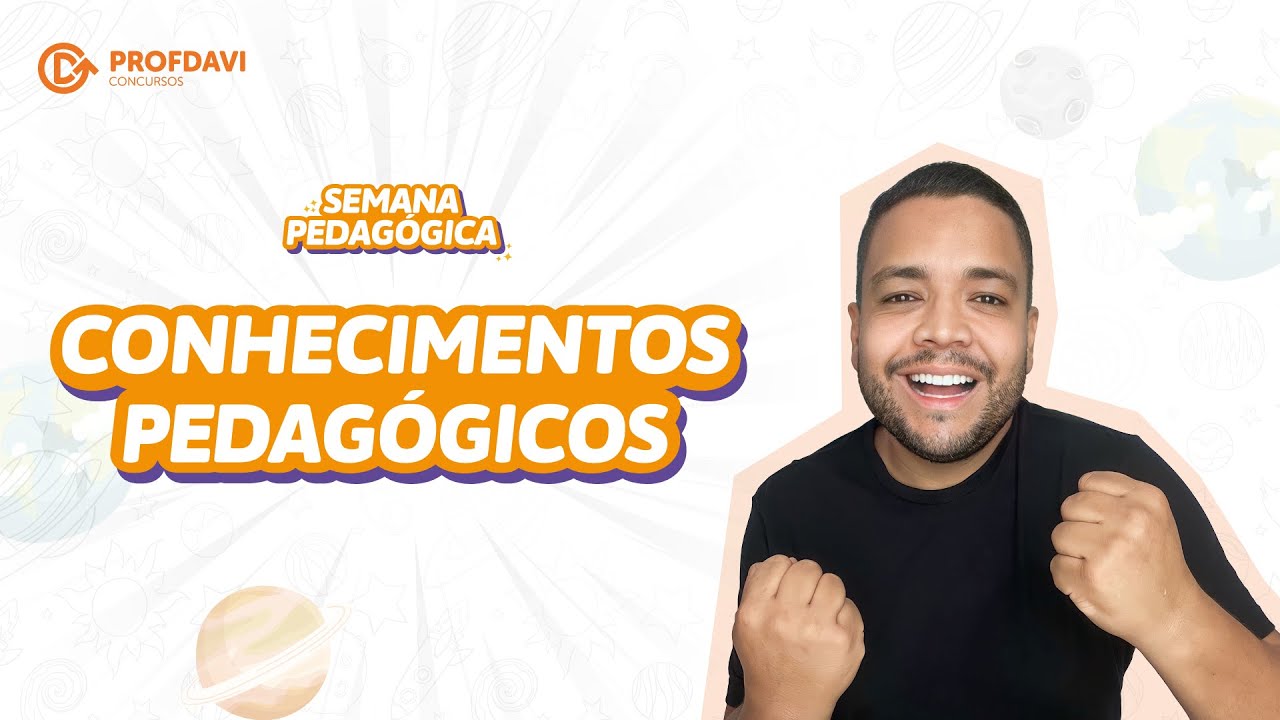 CONHECIMENTOS PEDAGÓGICOS - Avaliação Educacional | Semana Pedagógica