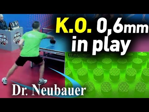 Dr Neubauer K.O. 0,6 mm - SUPER-THIN sponge in tournament play: effects, technique and tactics