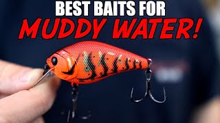 The 4 BEST Baits for MUDDY WATER Bass Fishing!