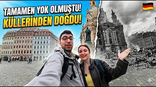 Haritadan Silinen Şehir Nasıl Geri Döndü? | Dresden Gezi Rehberi